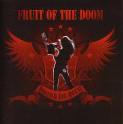Fruit Of The Doom : Bound for Glory